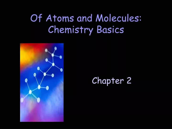 of atoms and molecules chemistry basics