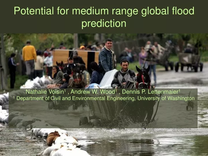 potential for medium range global flood prediction