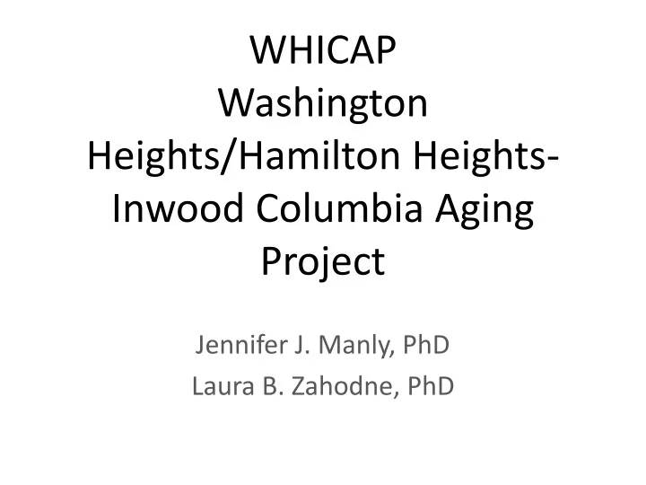 whicap washington heights hamilton heights inwood columbia aging project