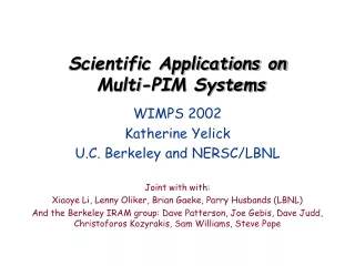 Scientific Applications on  Multi-PIM Systems