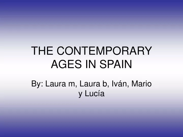 the contemporary ages in spain