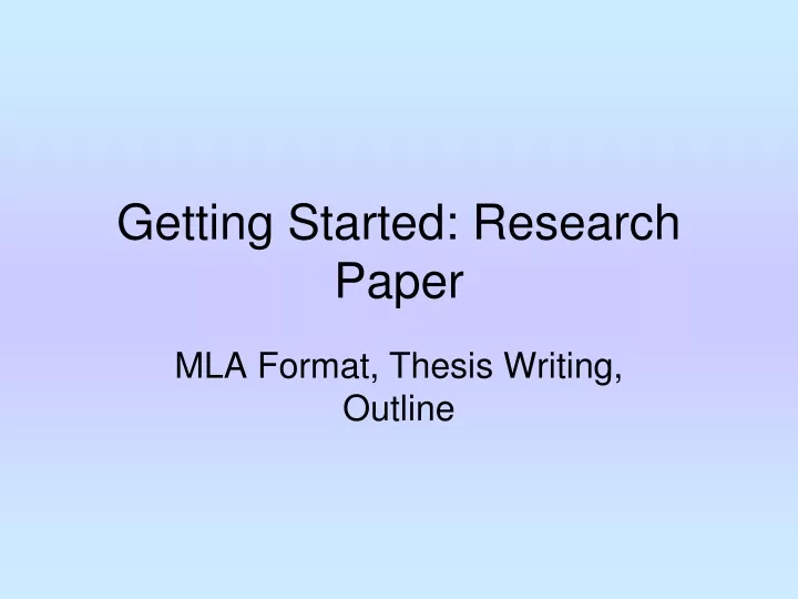 getting started research paper