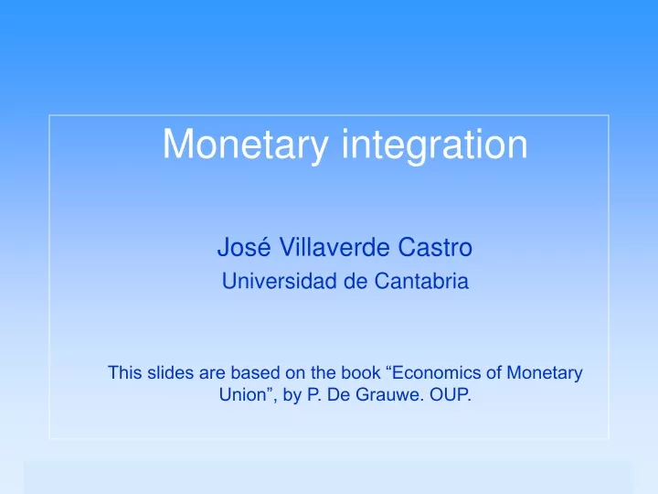 monetary integration jos villaverde castro