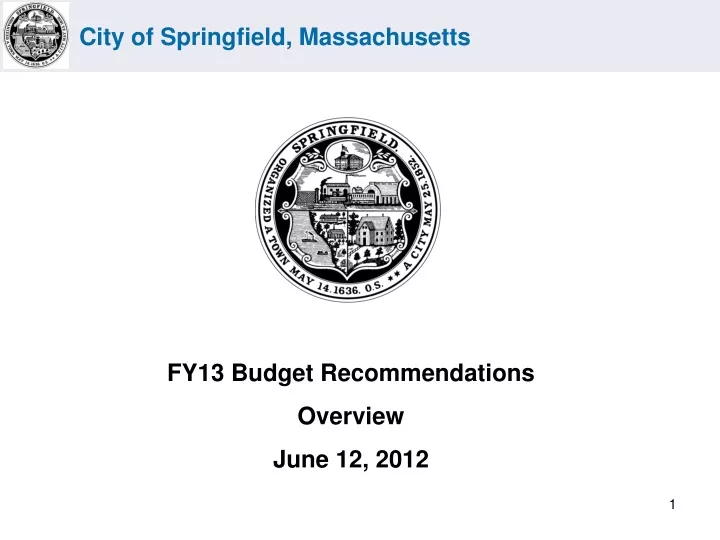fy13 budget recommendations overview june 12 2012