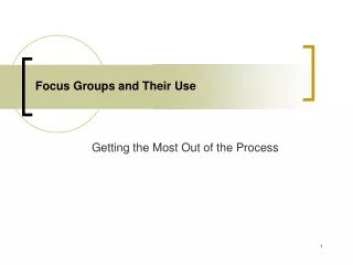 Focus Groups and Their Use