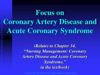 Focus on Coronary Artery Disease and  Acute Coronary Syndrome