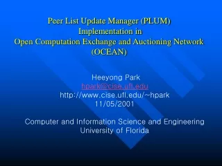 Heeyong Park hpark@cise.ufl cise.ufl/~hpark 11/05/2001