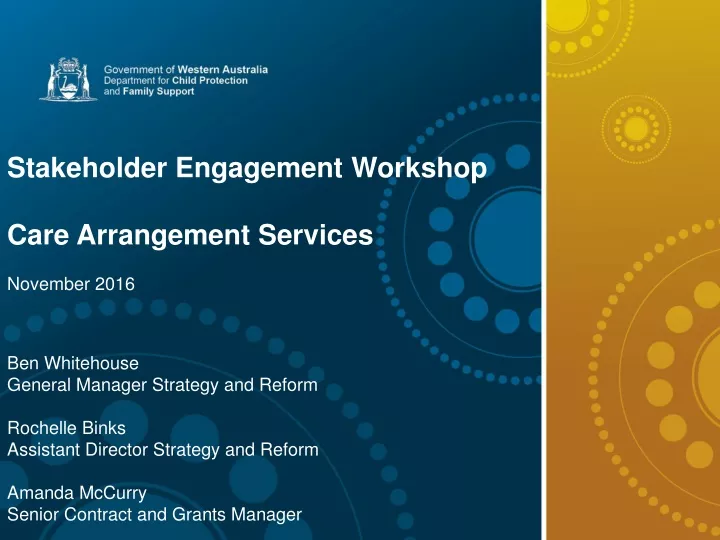 stakeholder engagement workshop care arrangement
