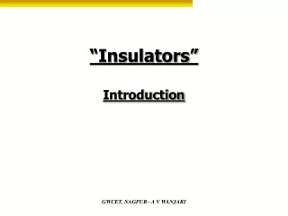 “Insulators” Introduction