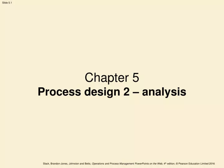 chapter 5 process design 2 analysis