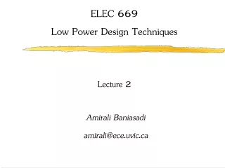 ELEC 669 Low Power Design Techniques Lecture 2