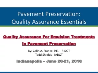 Pavement Preservation: Quality Assurance Essentials Quality Assurance For Emulsion Treatments