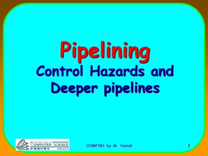 pipelining control hazards and deeper pipelines