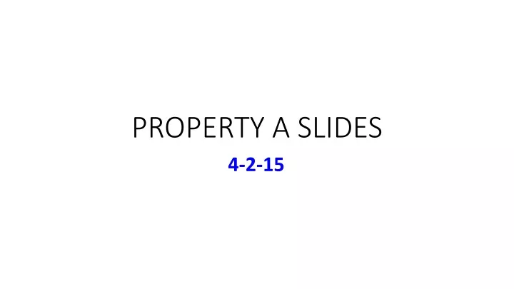property a slides