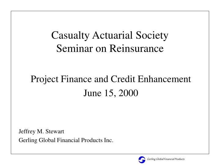project finance and credit enhancement june 15 2000