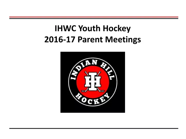 ihwc youth hockey 2016 17 parent meetings