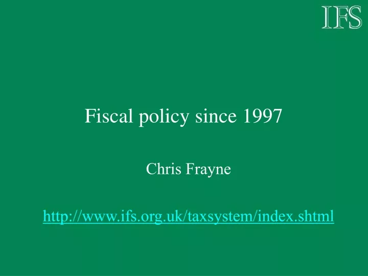 fiscal policy since 1997