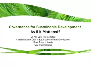 Governance for Sustainable Development :  As if it Mattered?