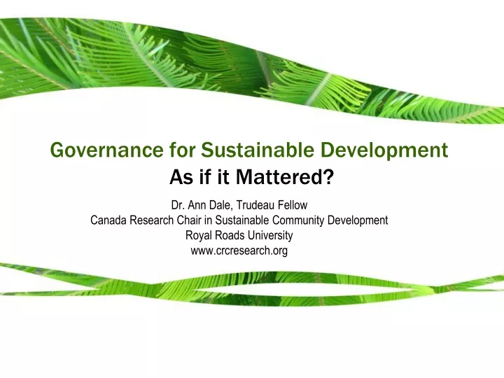 governance for sustainable development as if it mattered
