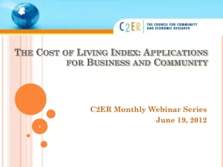 C2ER Monthly Webinar Series June 19, 2012
