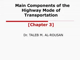 Main Components of the Highway Mode of Transportation [Chapter 3]