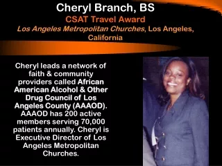 Cheryl Branch, BS CSAT Travel Award Los Angeles Metropolitan Churches , Los Angeles, California