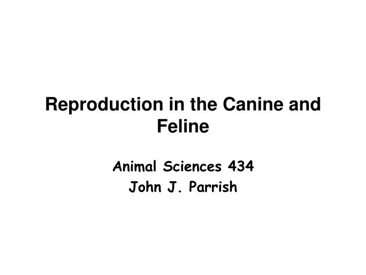reproduction in the canine and feline
