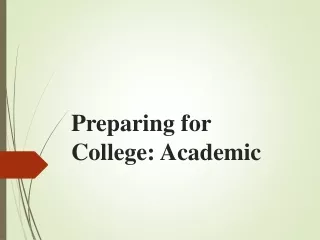 Preparing for College: Academic