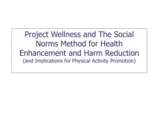 Goals of Project Wellness