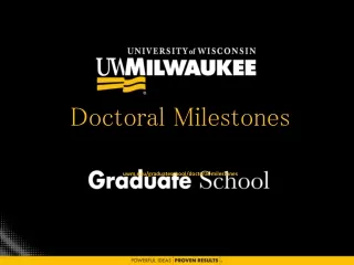 Doctoral Milestones uwm/graduateschool/doctoral-milestones