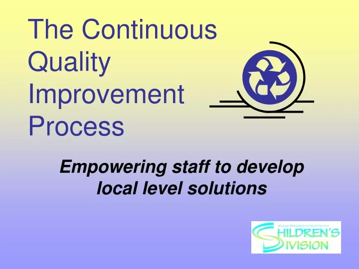 the continuous quality improvement process