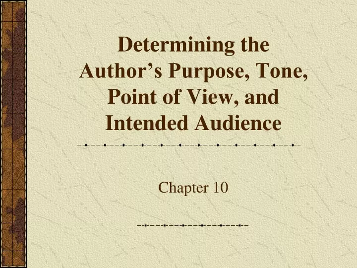 determining the author s purpose tone point of view and intended audience