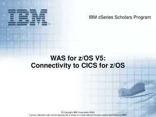 WAS for z/OS V5: Connectivity to CICS for z/OS