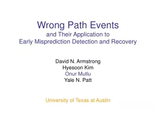 Wrong Path Events and Their Application to Early Misprediction Detection and Recovery