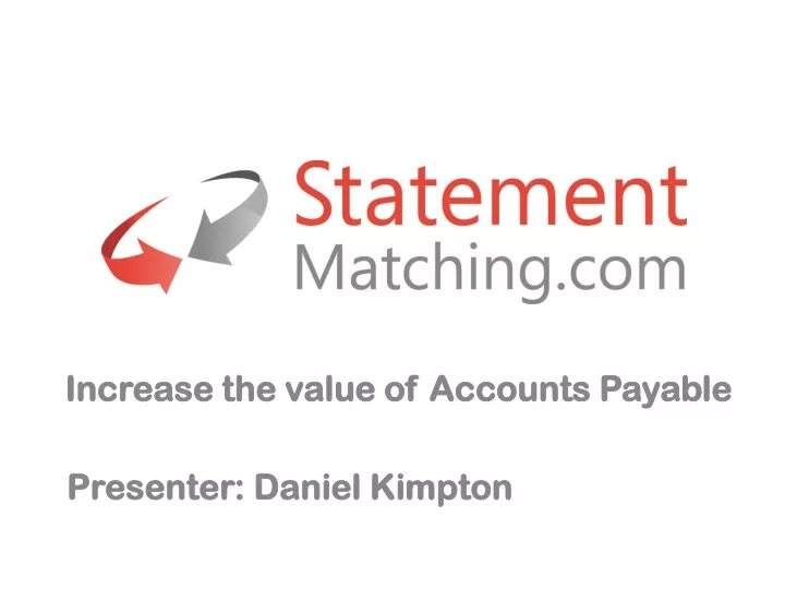increase the value of accounts payable