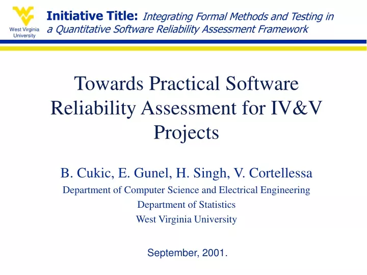 towards practical software reliability assessment for iv v projects