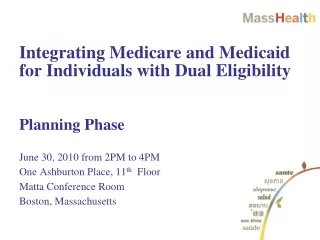 Integrating Medicare and Medicaid for Individuals with Dual Eligibility