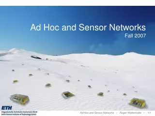 Ad Hoc and Sensor Networks Fall 2007
