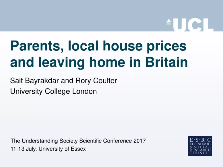 parents local house prices and leaving home in britain