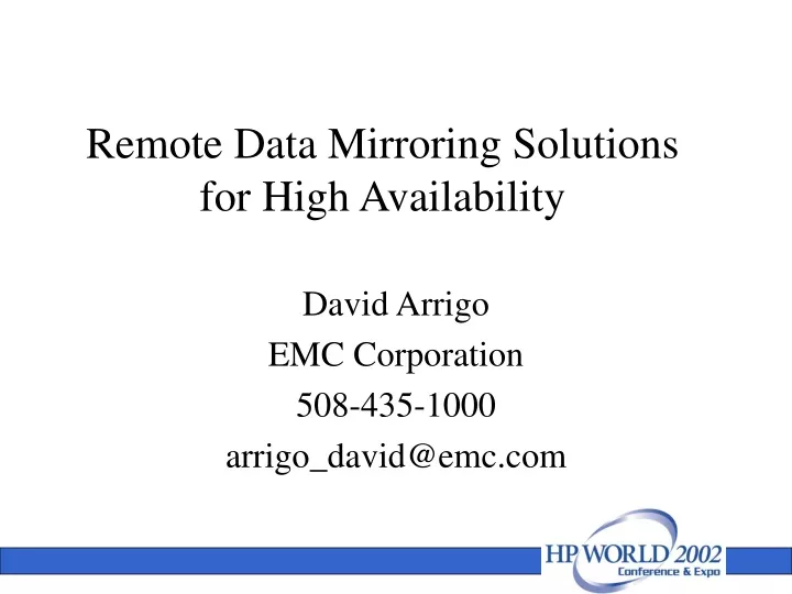 remote data mirroring solutions for high availability