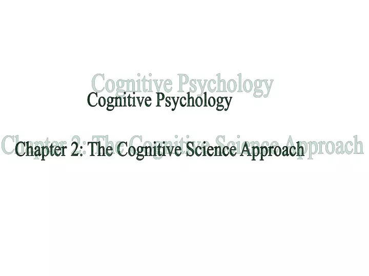 cognitive psychology chapter 2 the cognitive