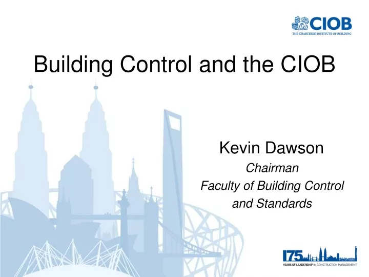 building control and the ciob
