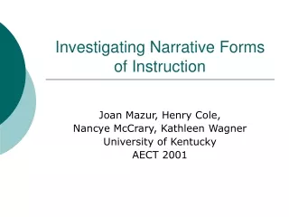 Investigating Narrative Forms of Instruction
