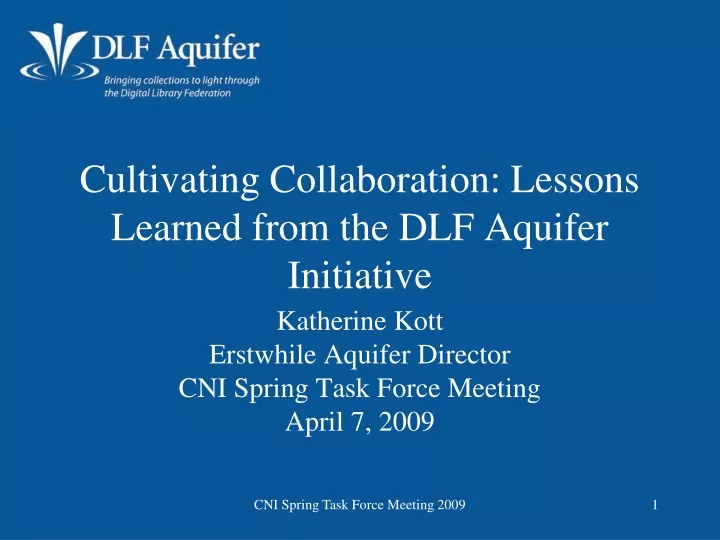 cultivating collaboration lessons learned from the dlf aquifer initiative