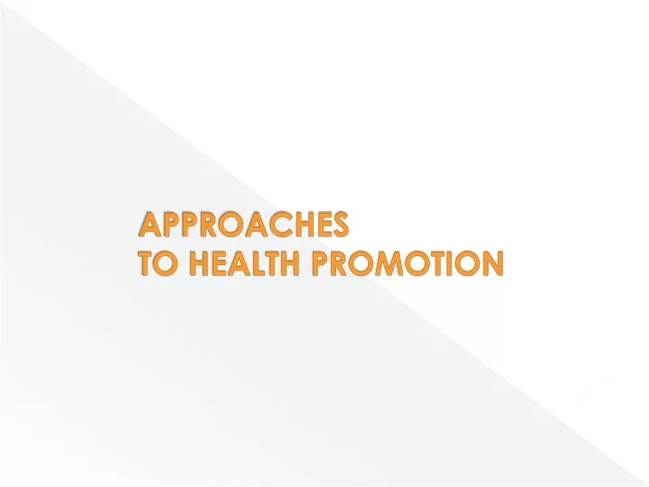 approaches to health promotion