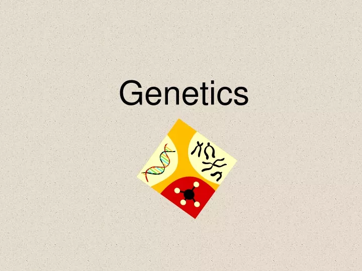 genetics