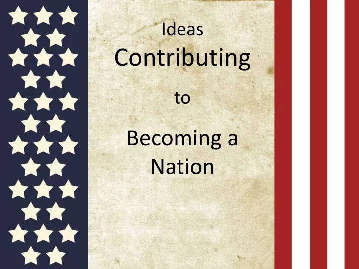 ideas contributing to becoming a nation