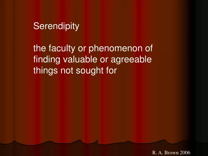 serendipity the faculty or phenomenon of finding