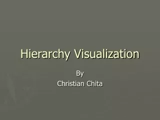 Hierarchy Visualization