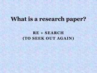 What is a research paper?
